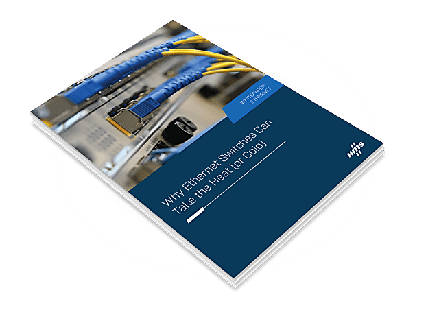 Why-Ethernet-Switches-can-take-the-Heat-or-Cold-Whitepaper
