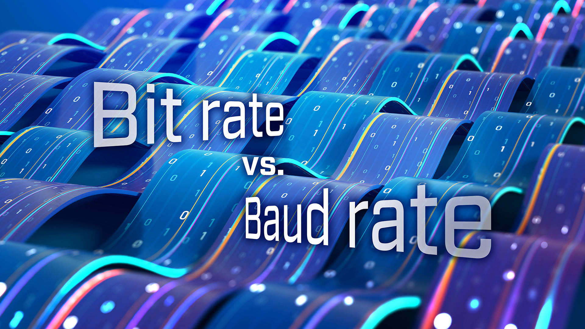 Understand the differences between bit rate and baud rate